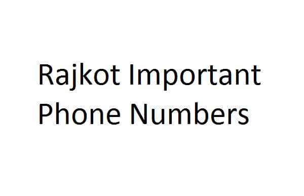 Rajkot Important Phone Numbers